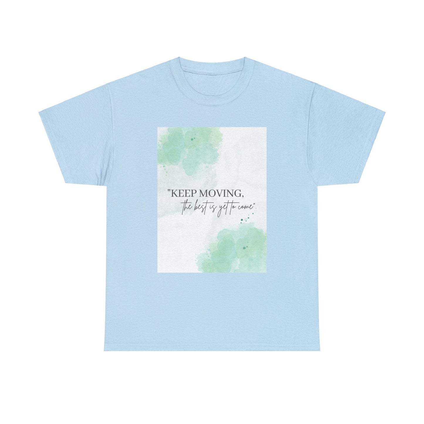 Keep Moving Shirt