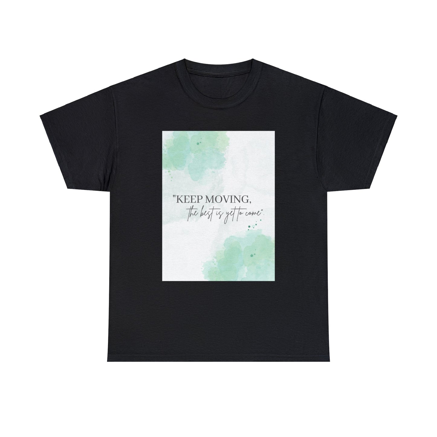Keep Moving Shirt